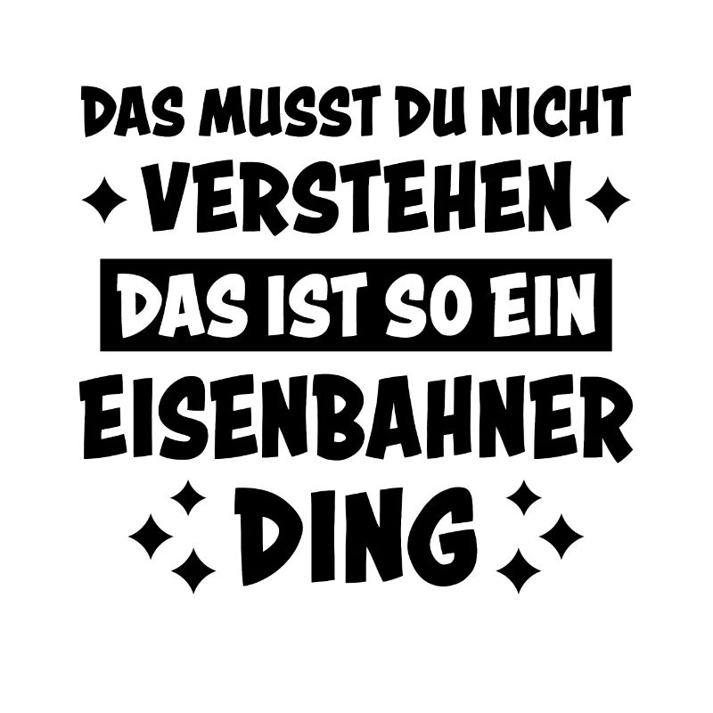 Eisenbahner Spruch Eisenbahn Lokführer Geschenk