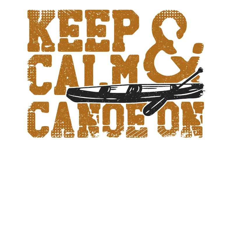 Canoe Canoeing Vintage Keep Calm