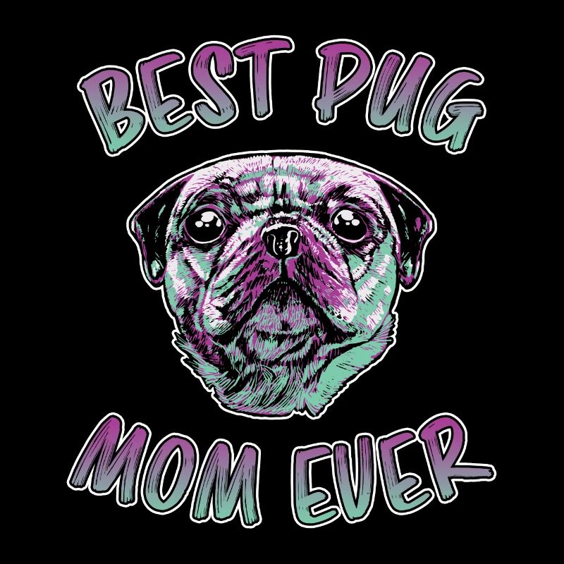 Best Pug Mom Ever Lustiger Spruch Mops Geschenk