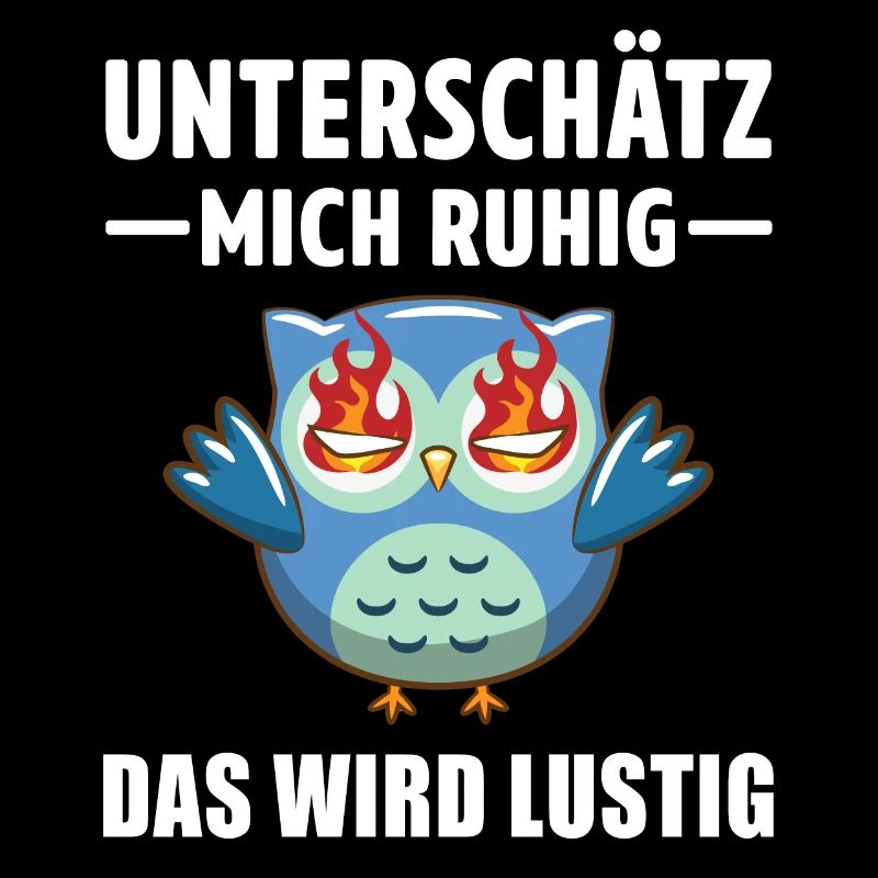 Sarkasmus Eulen Motiv Spruch Ironie Statement