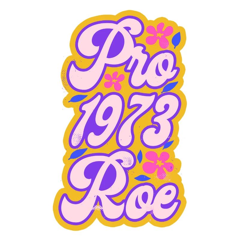 Féministe Pro 1973 Roe