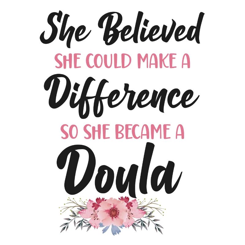 Doula Birth Worker She Believed