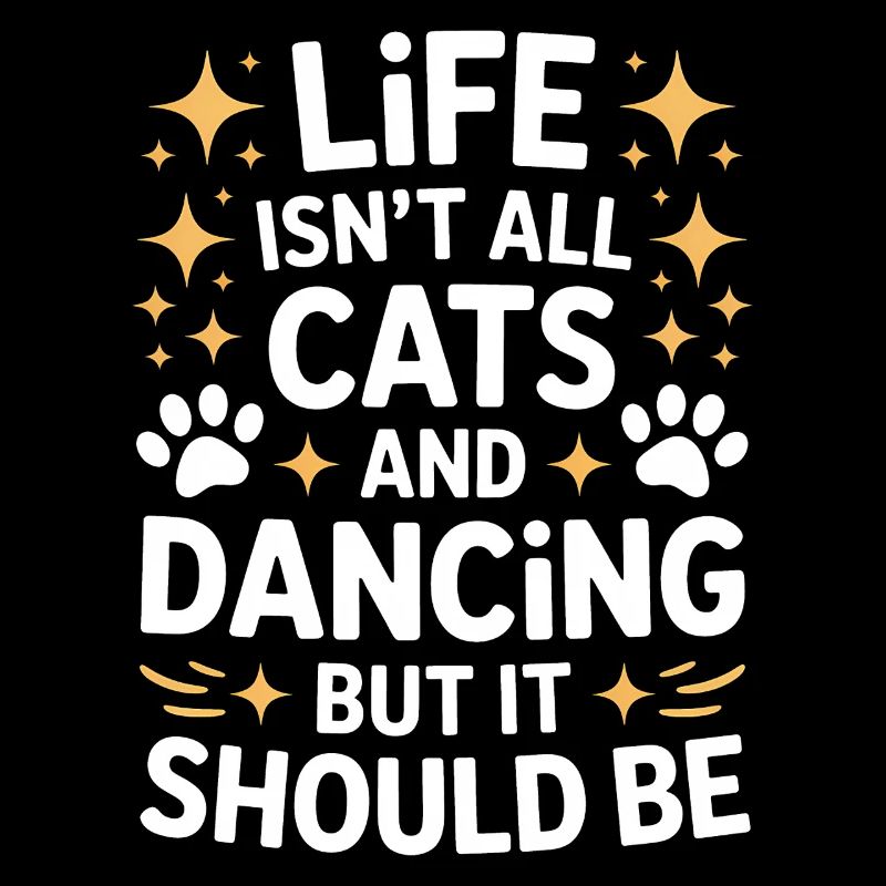 Dancing Saying Cats Dance Funny Dancing Gift