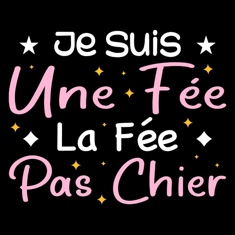 Je Suis Une Fée La Fée Pas Chier