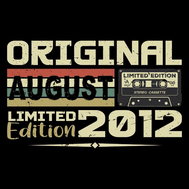 August 2012 - Born in August 2012 Built in August 2012