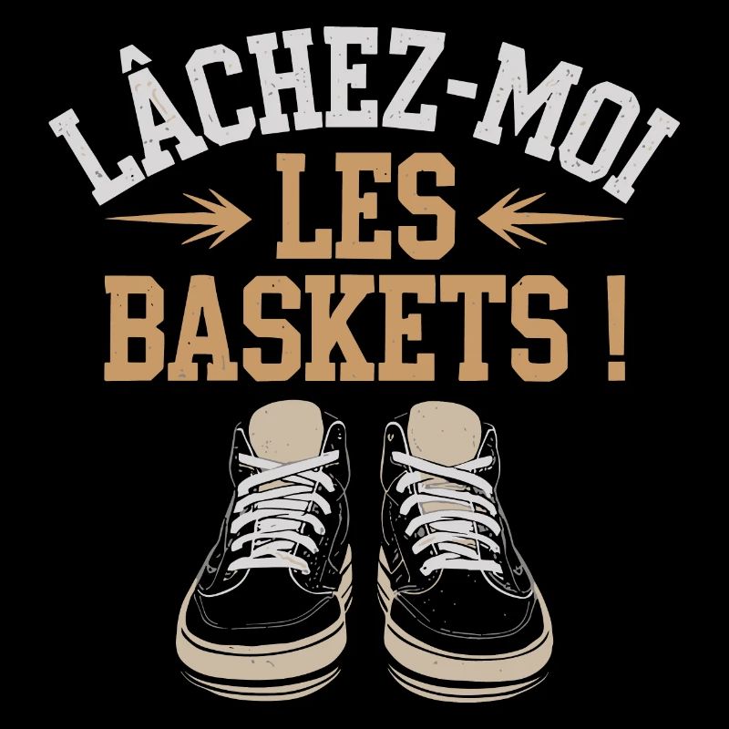 Lâchez-moi les baskets