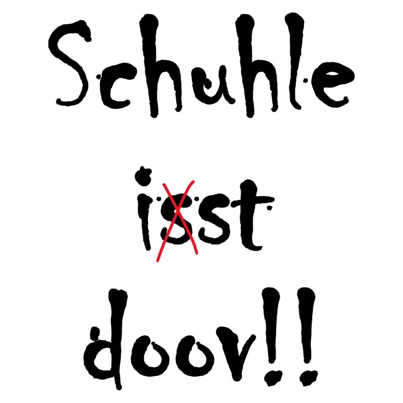 Schule ist doof ... oder doch nicht?