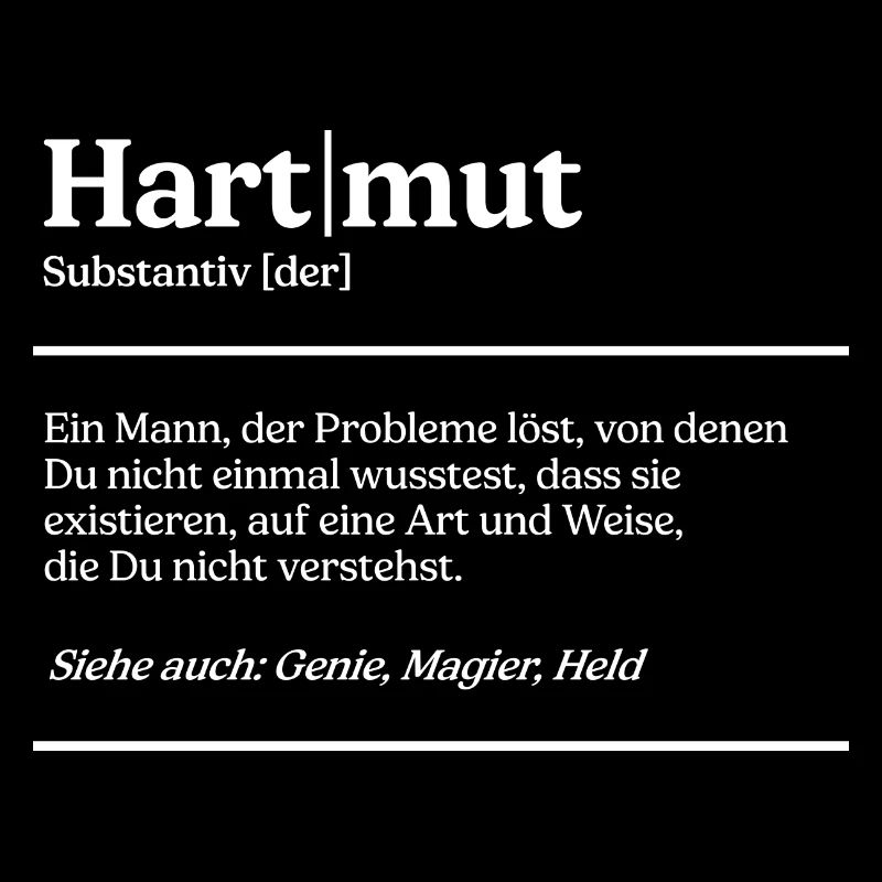 Hartmut Name Definition Design für stolze Hartmuts