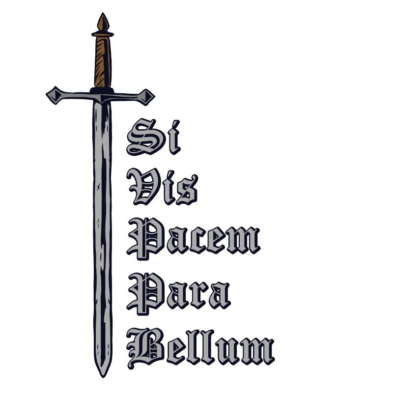Latin avec épée - Si Vis Pacem Para Bellum