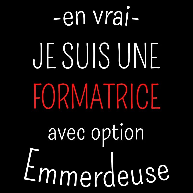 Formatrice Avec Option Emmerdeuse