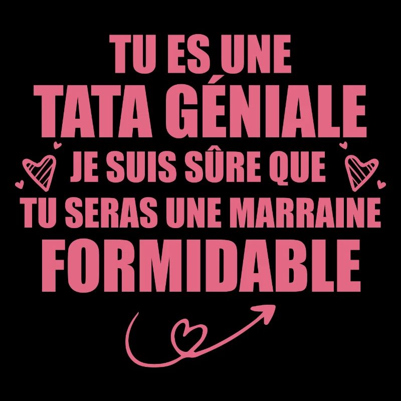 Une Tata Géniale Tu Seras Une Marraine Formidable