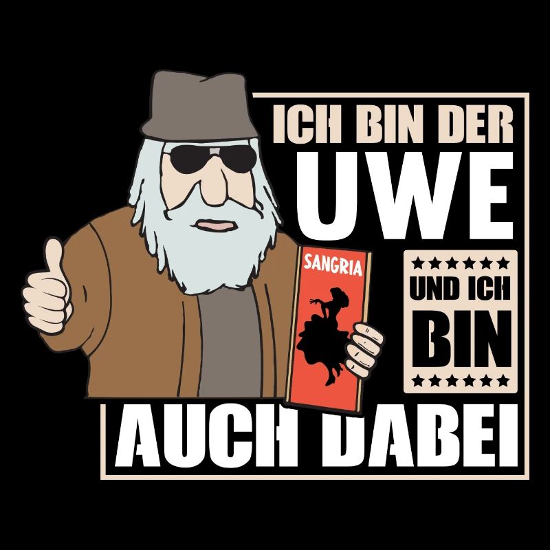 ICH BIN DER UWE UND ICH BIN AUCH DABEI