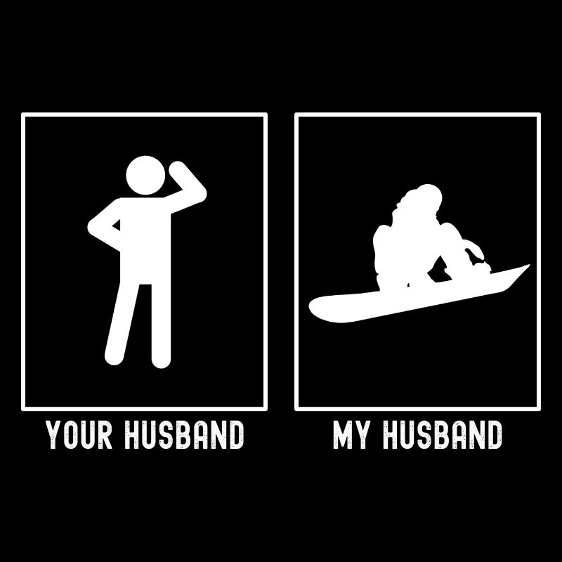 Ihr Ehemann - Mein Ehemann - Snowboarding Board