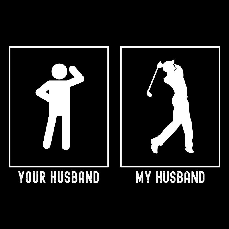 Her Husband - My Husband - Golf Look Right