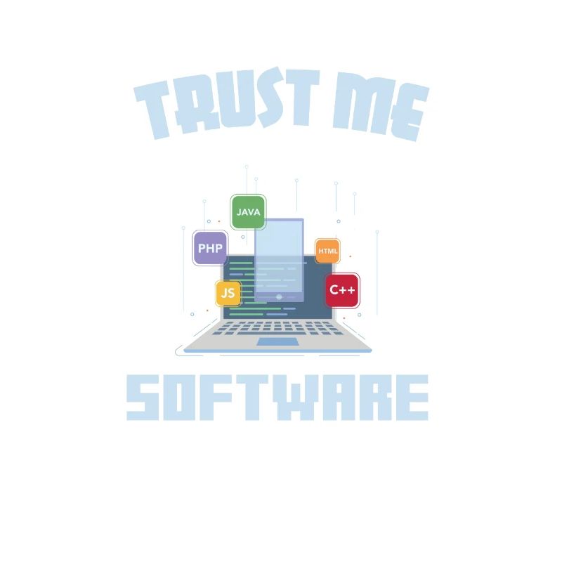 Funny Trust Me Ich bin ein Software Engineer Entwickler