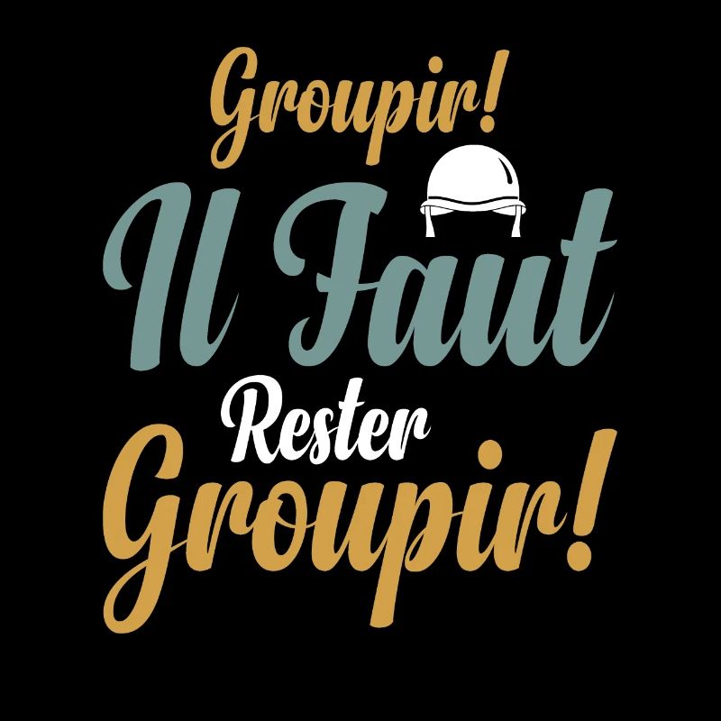 Groupir If Faut Rester Groupir