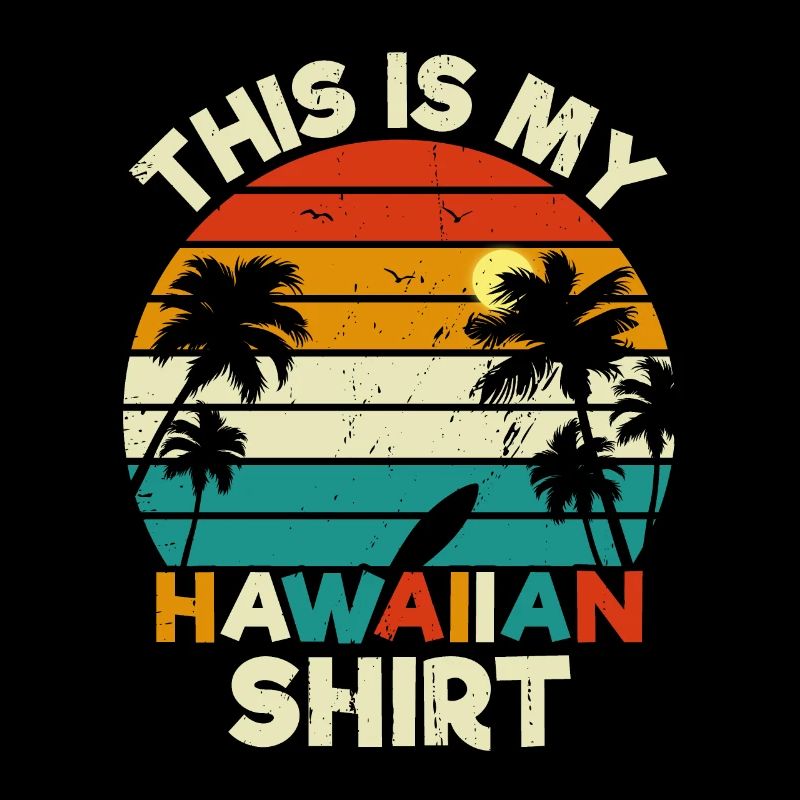 Das ist mein Hawaiihemd