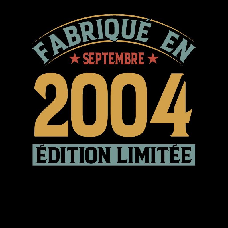 Fabriqué En Septembre 2004 Édition Limitée