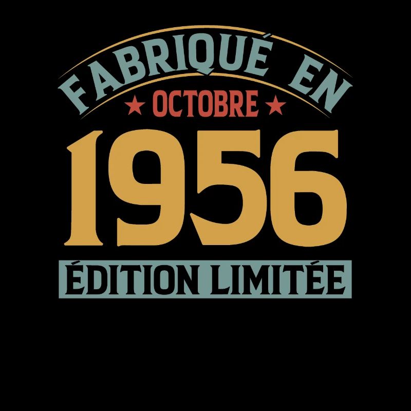 Fabriqué En Octobre 1956 Édition Limitée