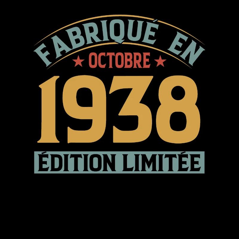 Fabriqué En Octobre 1938 Édition Limitée