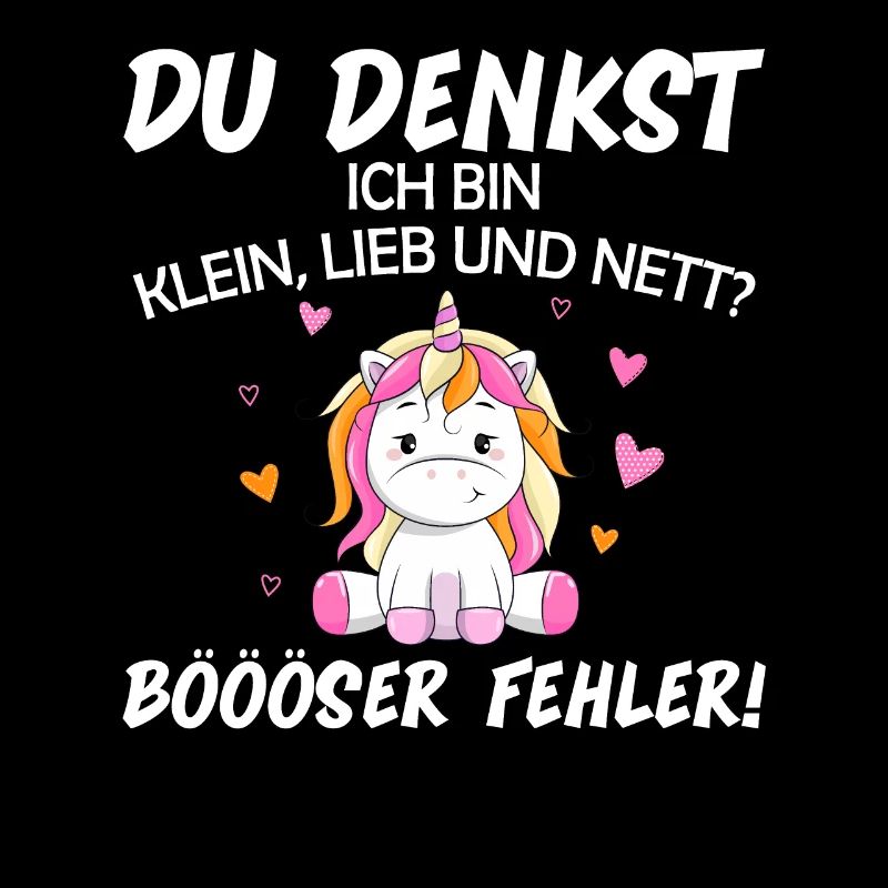 Du Denkst Ich Bin Klein Lieb Und Nett