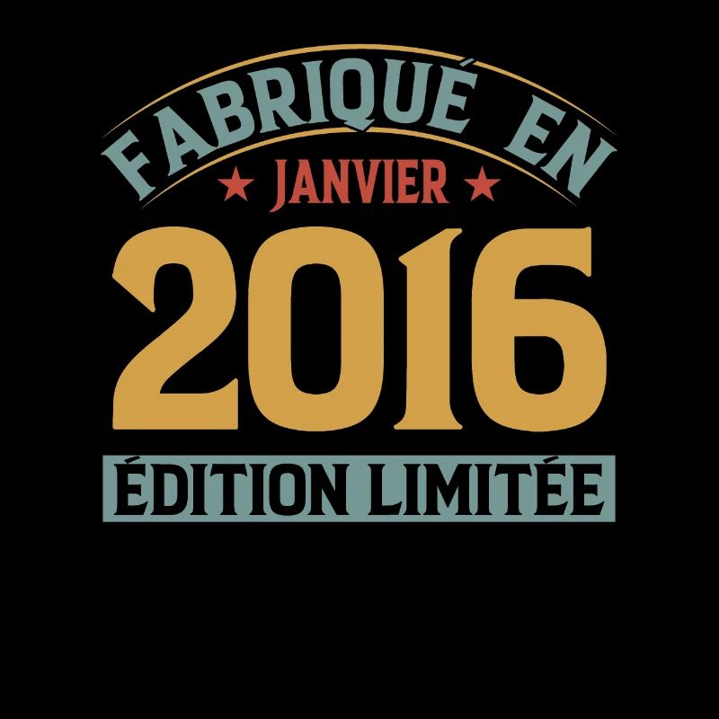 Fabriqué En Janvier 2016 Édition Limitée