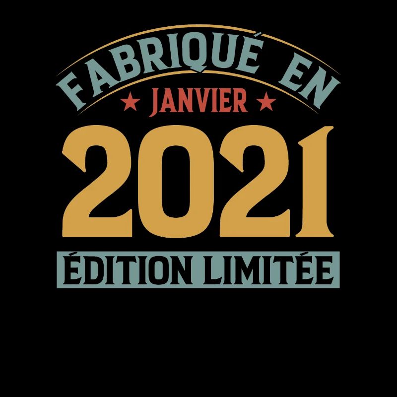 Fabriqué En Janvier 2021 Édition Limitée