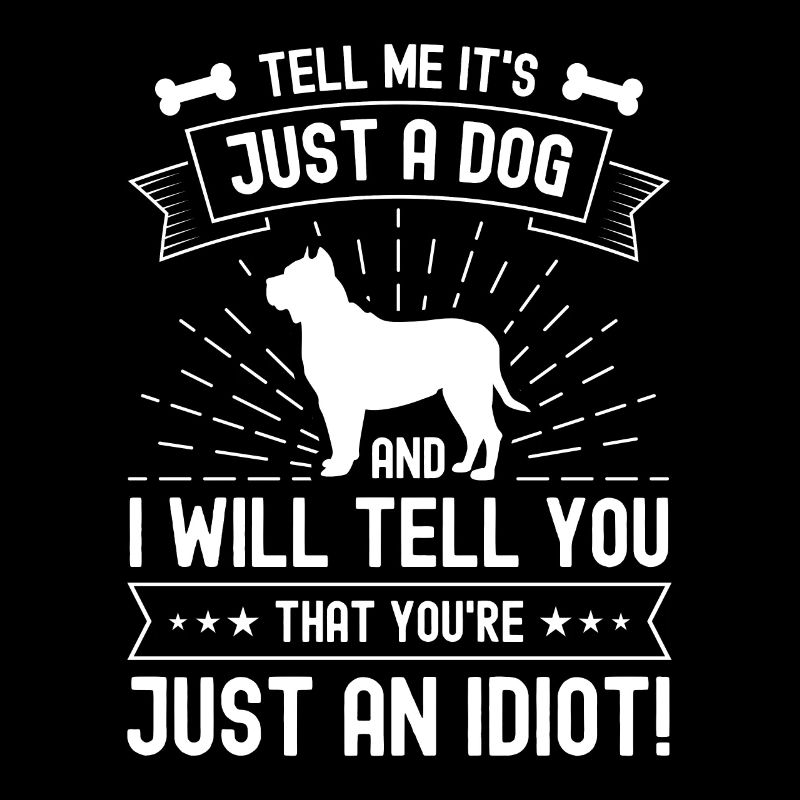 Dites-moi que c’est juste un chien et je vous dirai que