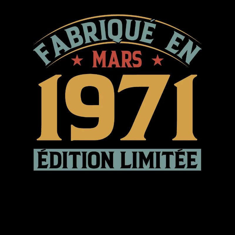 Fabriqué En Mars 1971 Édition Limitée