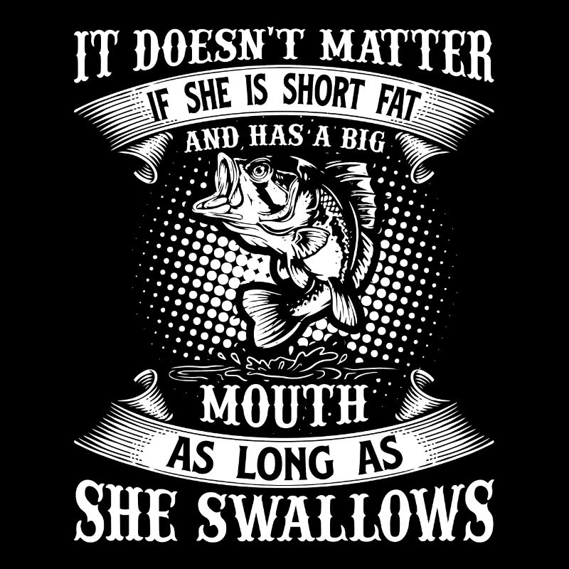 Peu importe si elle est petite, grosse et grande bouche
