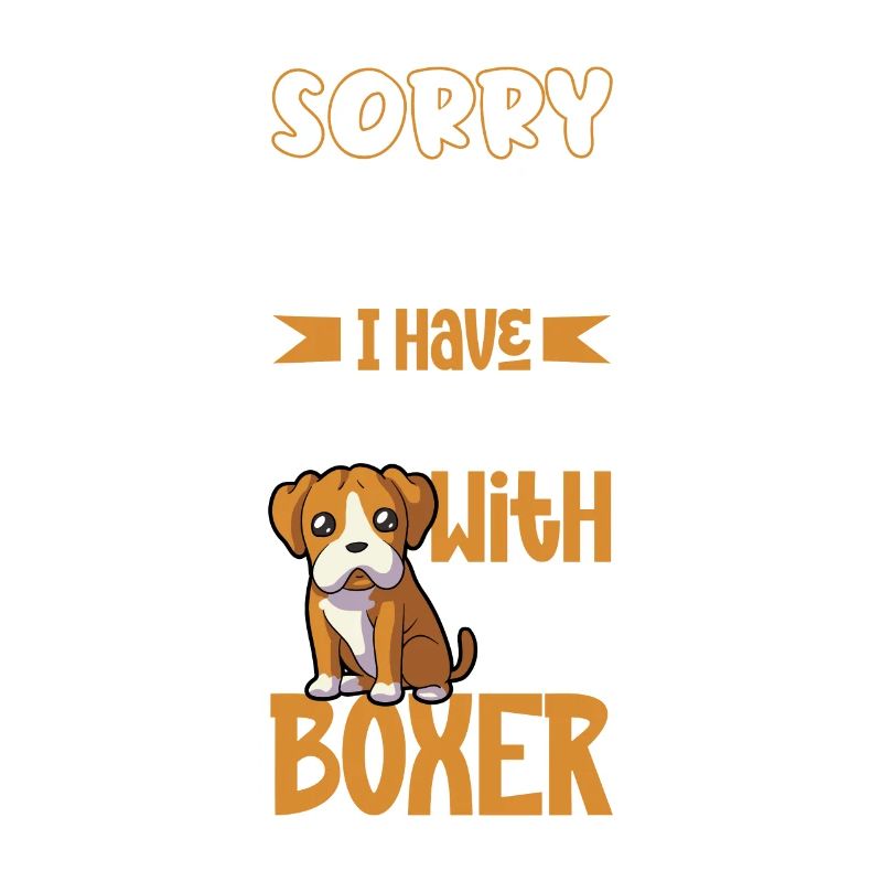 Plans with my boxer