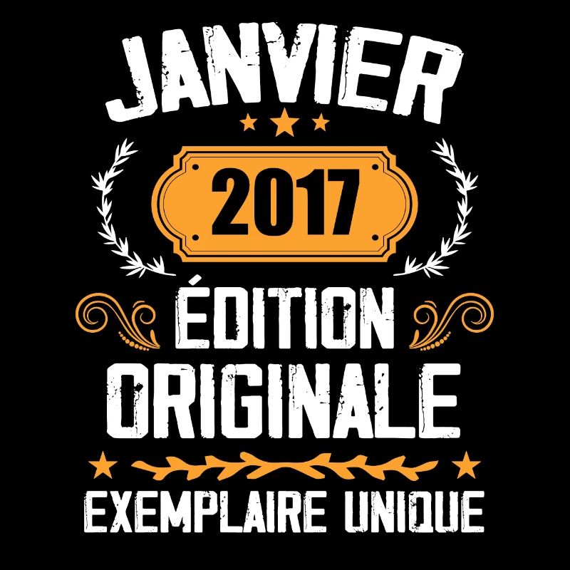 Anniversaire Cadeau Millésime Janvier 2017 - 2017