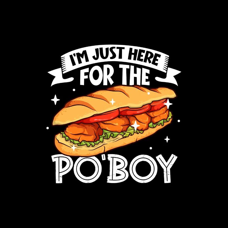 Only here for the Po' Boy