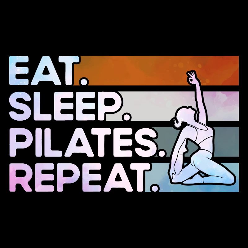 Pilates Manger Sommeil Pilates Cadeau à répéter