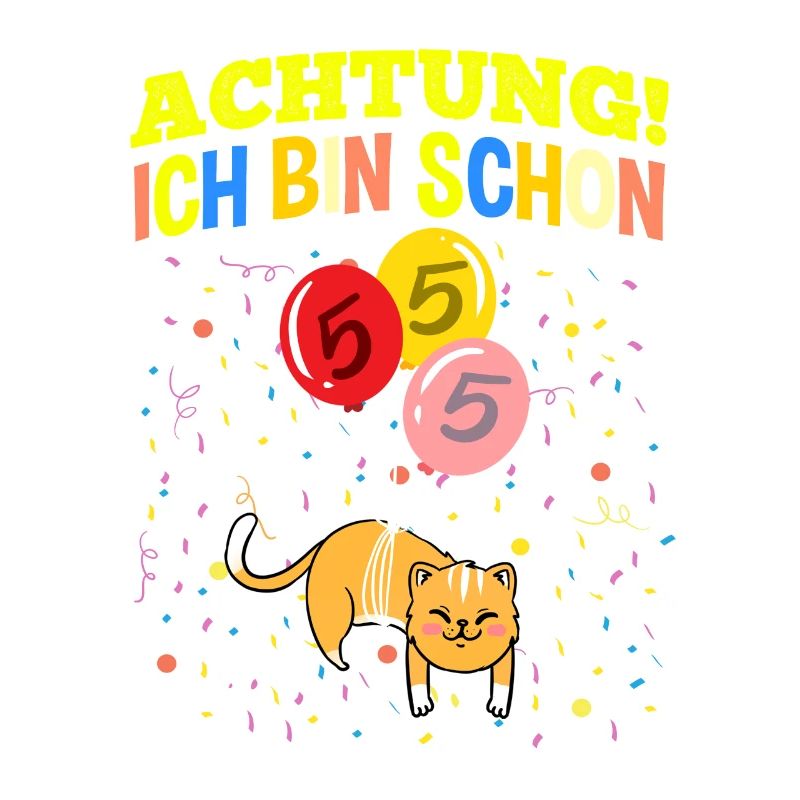 Achtung Ich Bin Schon 5 Geburtstag Katze