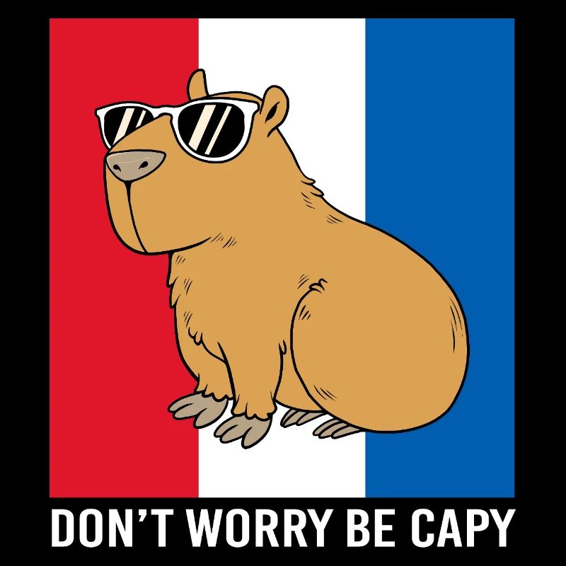 Dont Worry Be Cappy Capybara