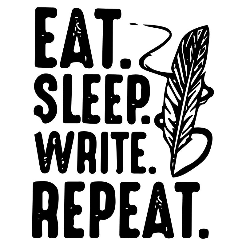 Eat Sleep Ecrire Répéter Nib Author Gift