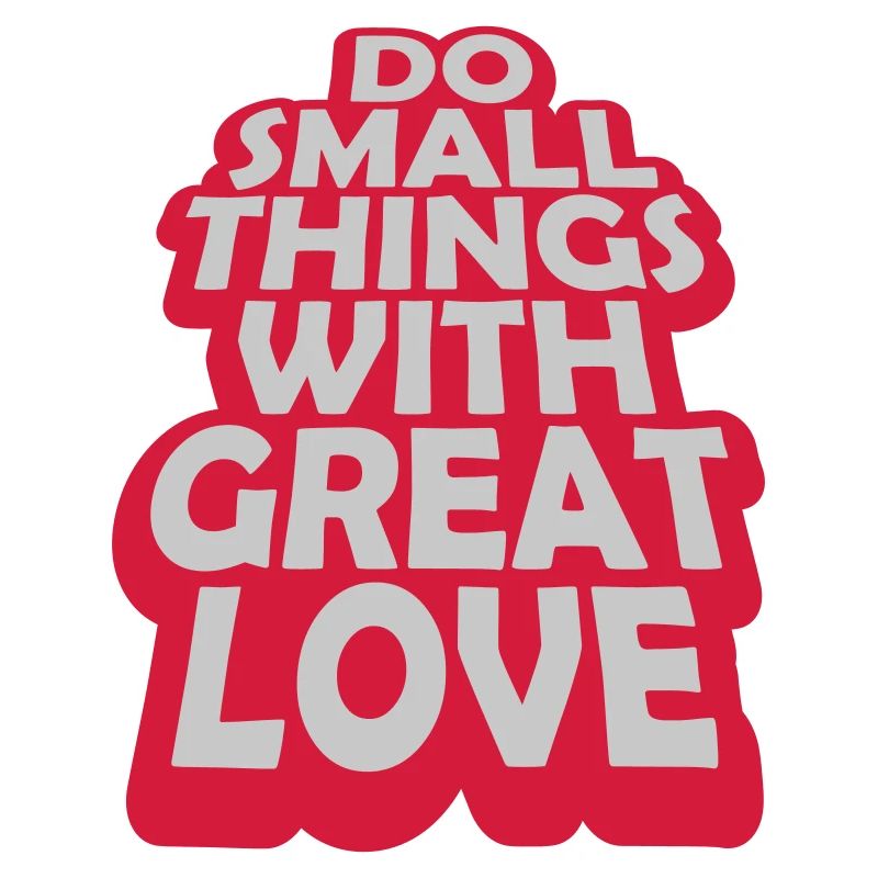 Quote do small things