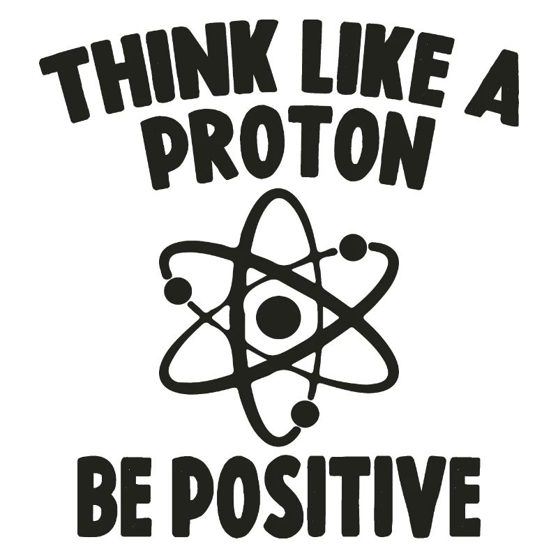 Think Like A Proton Pensez Comme Un Proton