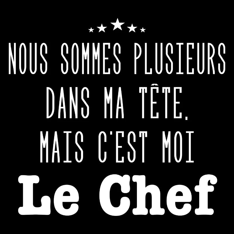 c'est moi le chef
