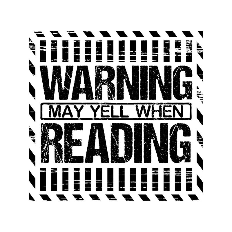 Reader Gift Book Lover Gift May Yell When Reading