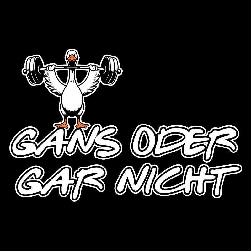 Lustige Sprüche - Wortspiel - Gans oder Gar nicht