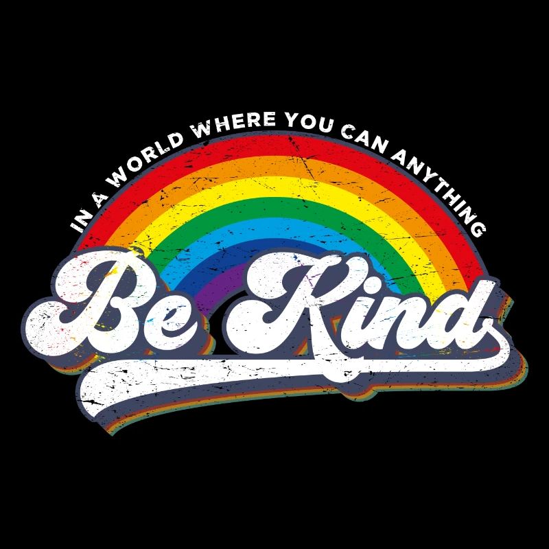 Be Kind LGBT Regenbogen
