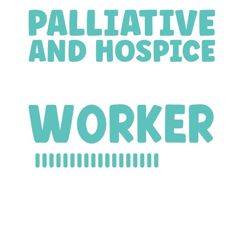 Palliative Hospice Worker In Progress