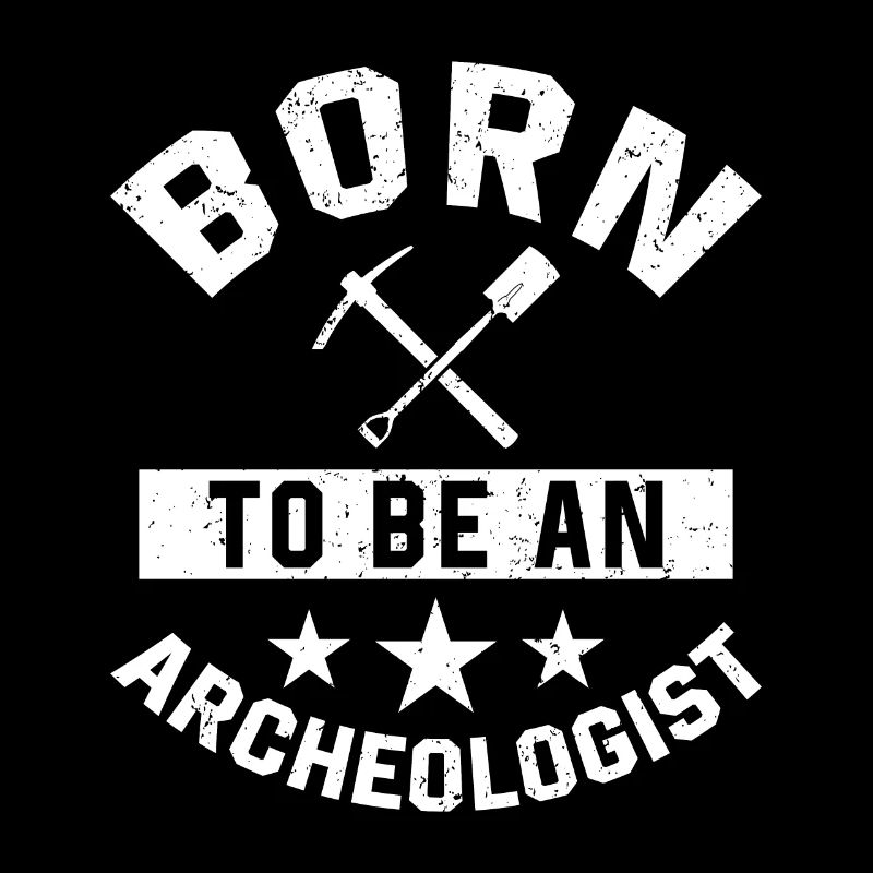 Né pour être une profession d’archéologue archéologue