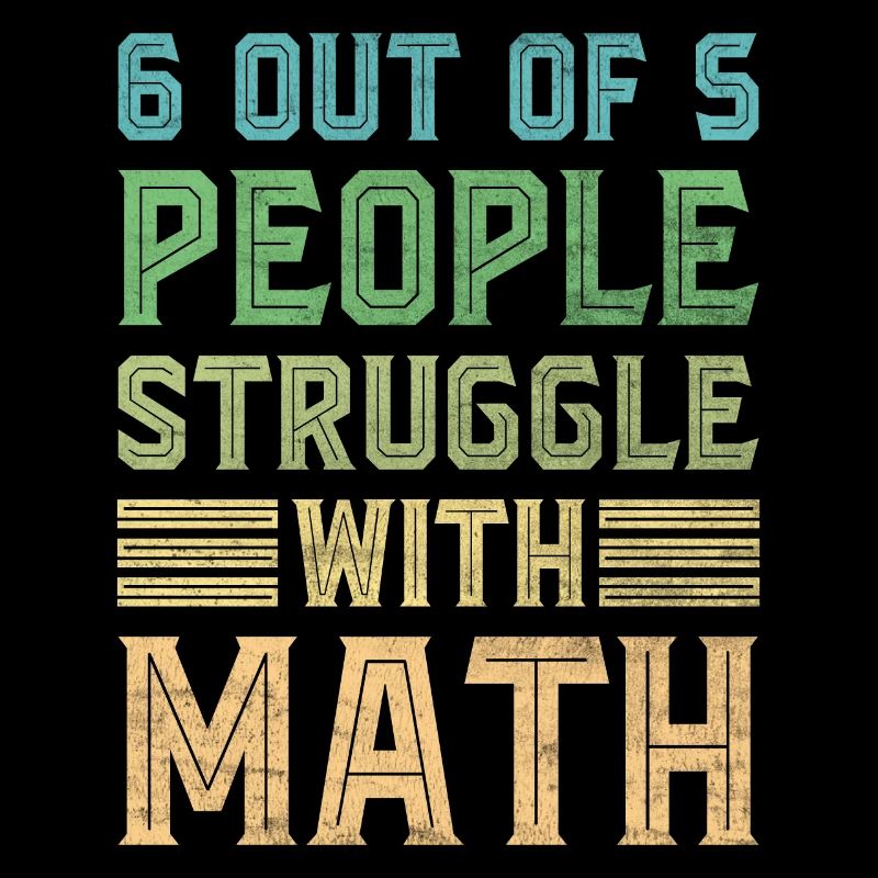 Math Jokes Mathmatician Teacher Math Mathematics