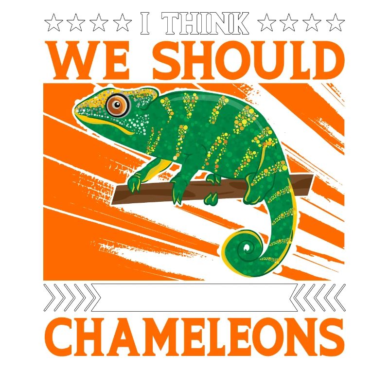 I think we should talk about Chameleons
