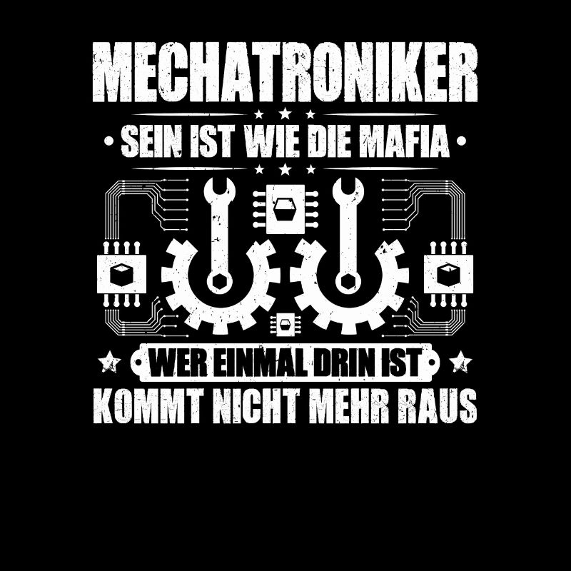 Mechatroniker Mechatronik Mechatronics Engineer