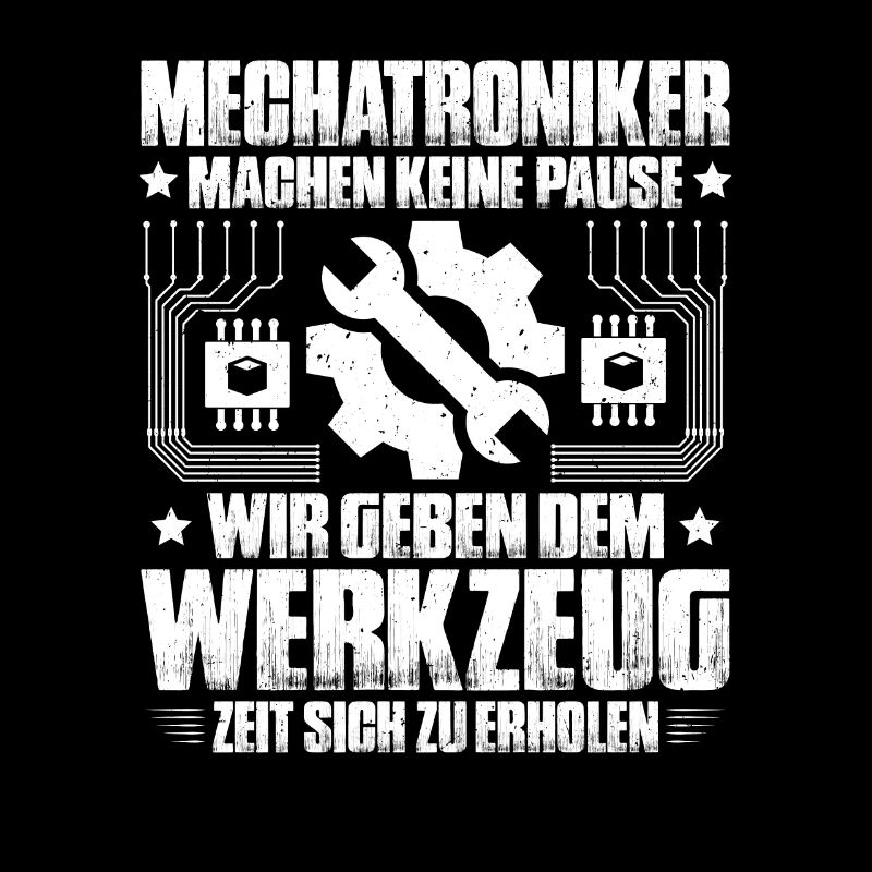 Mechatroniker Mechatronik Mechatronics Engineer