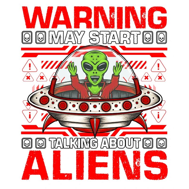 Warning may start talking about Aliens